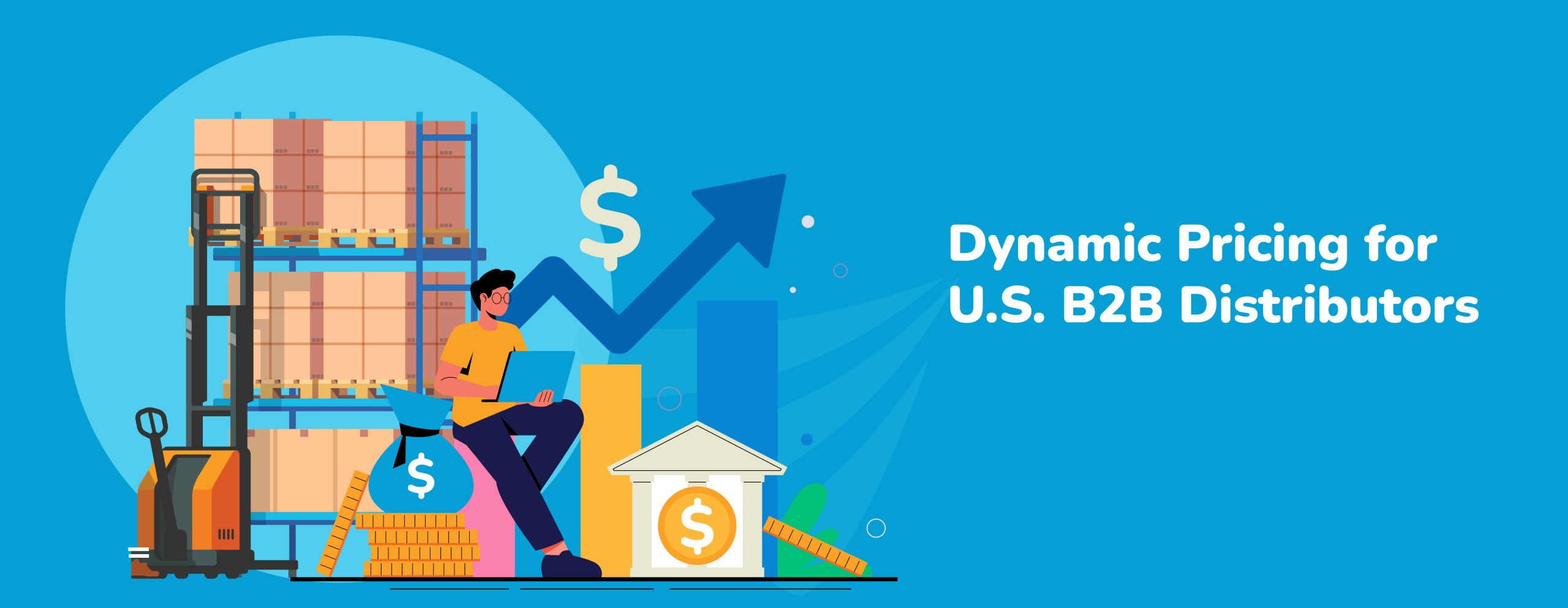 Dynamic Pricing for U.S. B2B Distributors: Managing Tariff-Driven Volatility